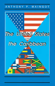 The United States And The Caribbean: Challenges Of An Asymmetrical Relationship book cover