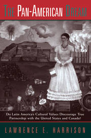 The Pan-american Dream: Do Latin America's Cultural Values Discourage True Partnership With The United States And Canada? book cover