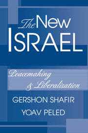 The New Israel: Peacemaking And Liberalization book cover