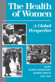 The Health Of Women: A Global Perspective book cover