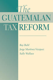 The Guatemalan Tax Reform book cover