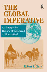 The Global Imperative: An Interpretive History Of The Spread Of Humankind book cover