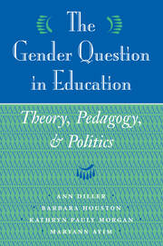 The Gender Question In Education: Theory, Pedagogy, And Politics book cover