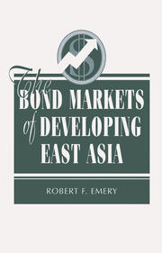 The Bond Markets Of Developing East Asia book cover