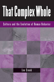 That Complex Whole: Culture And The Evolution Of Human Behavior book cover