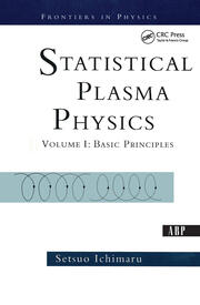 Statistical Plasma Physics, Volume I: Basic Principles book cover
