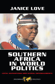 Southern Africa in World Politics: Local Aspirations and Global Entanglements book cover
