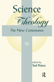 Science And Theology: The New Consonance book cover