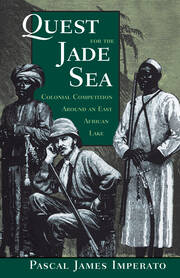 Quest For The Jade Sea: Colonial Competition Around An East African Lake book cover