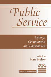 Public Service: Callings, Commitments And Contributions book cover