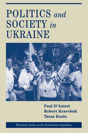 Politics And Society In Ukraine book cover