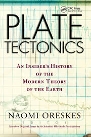 Plate Tectonics: An Insider's History Of The Modern Theory Of The Earth book cover