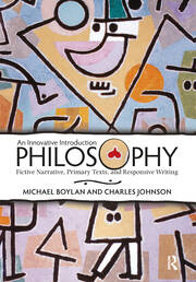Philosophy: An Innovative Introduction: Fictive Narrative, Primary Texts, and Responsive Writing book cover