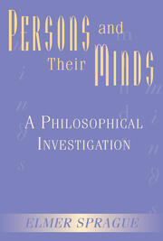 Persons And Their Minds: A Philosophical Investigation book cover