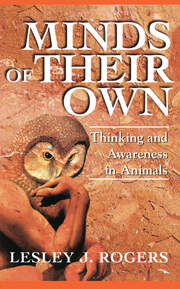 Minds Of Their Own: Thinking And Awareness In Animals book cover