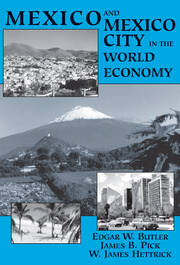 Mexico And Mexico City In The World Economy book cover