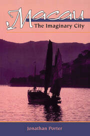 Macau: The Imaginary City book cover