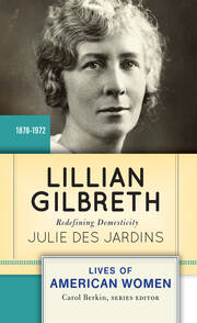 Lillian Gilbreth: Redefining Domesticity book cover