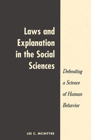 Laws And Explanation In The Social Sciences book cover