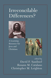 Irreconcilable Differences? A Learning Resource For Jews And Christians book cover