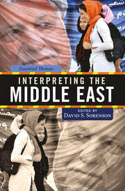 Interpreting the Middle East: Essential Themes book cover