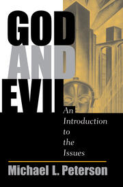 God And Evil: An Introduction To The Issues book cover