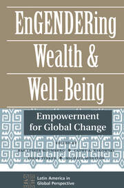 Engendering Wealth And Well-being: Empowerment For Global Change book cover