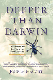 Deeper Than Darwin: The Prospect For Religion In The Age Of Evolution book cover