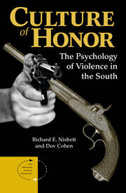 Culture Of Honor: The Psychology Of Violence In The South book cover