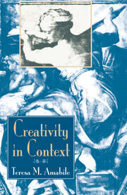 Creativity In Context: Update To The Social Psychology Of Creativity book cover