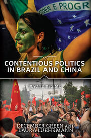 Contentious Politics in Brazil and China: Beyond Regime book cover