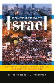 Contemporary Israel: Domestic Politics, Foreign Policy, and Security Challenges book cover