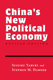 China's New Political Economy: Revised Edition book cover