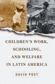 Children's Work, Schooling, And Welfare In Latin America book cover