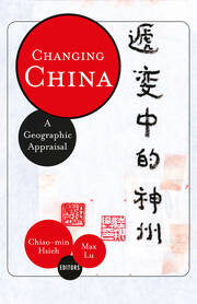 Changing China: A Geographic Appraisal book cover