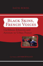 Black Skins, French Voices: Caribbean Ethnicity And Activism In Urban France book cover