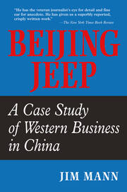 Beijing Jeep: A Case Study Of Western Business In China book cover