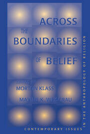 Across The Boundaries Of Belief: Contemporary Issues In The Anthropology Of Religion book cover