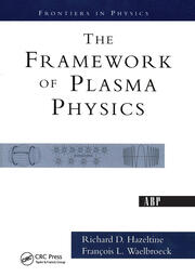 The Framework Of Plasma Physics book cover