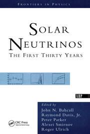 Solar Neutrinos: The First Thirty Years book cover