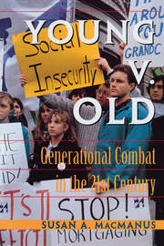 Young v. Old: Generational Combat In The 21st Century book cover