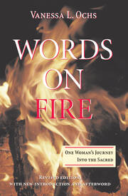 Words On Fire: One Woman's Journey Into The Sacred book cover