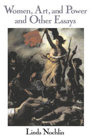 Women, Art, And Power And Other Essays book cover