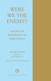 Were We The Enemy? American Survivors Of Hiroshima book cover