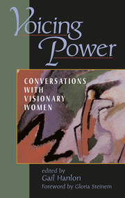 Voicing Power: Conversations With Visionary Women book cover