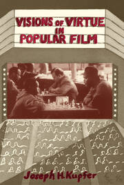 Visions Of Virtue In Popular Film book cover