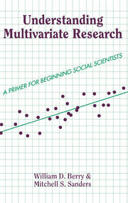 Understanding Multivariate Research: A Primer For Beginning Social Scientists book cover