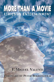 More Than A Movie: Ethics In Entertainment book cover