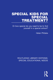 Special Kids for Special Treatment?: Or how special do you need to be to find yourself in a special school? book cover