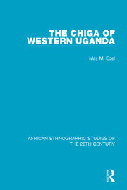 The Chiga  of Western Uganda book cover